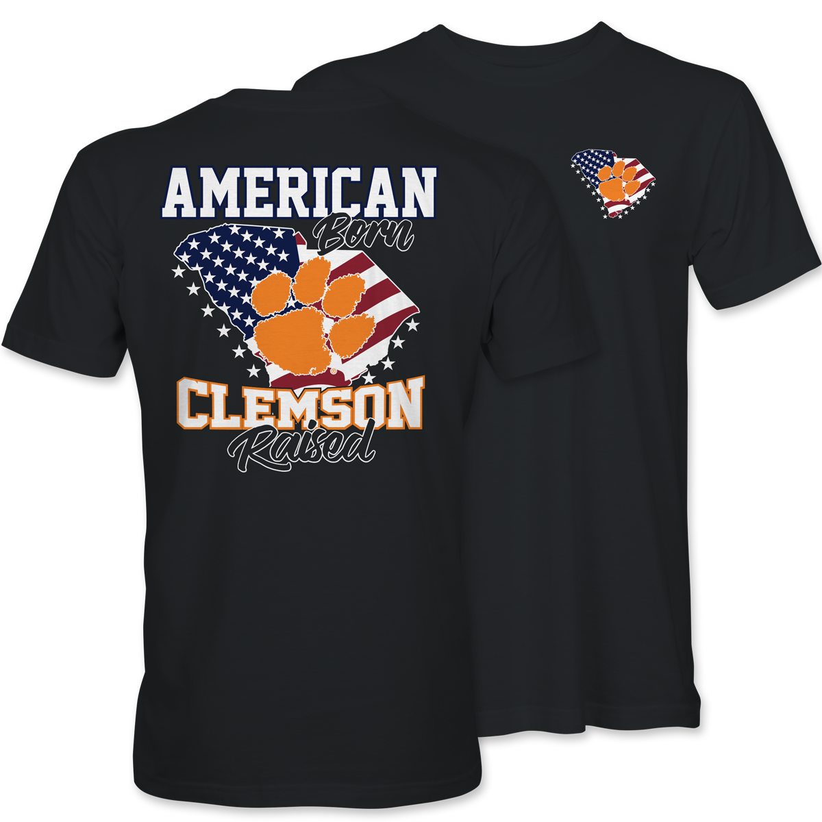 American Born Clemson Raised Tee
